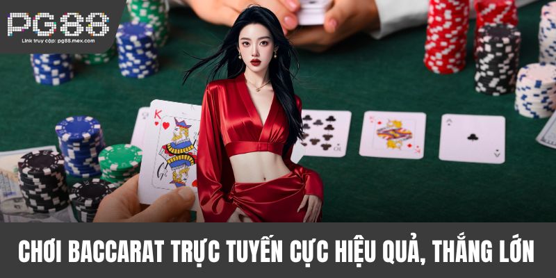 Chơi Baccarat trực tuyến