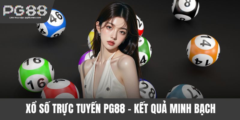 Xổ số trực tuyến PG88
